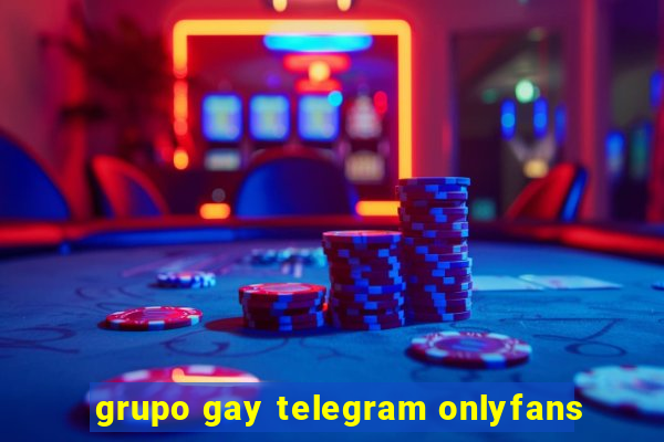 grupo gay telegram onlyfans